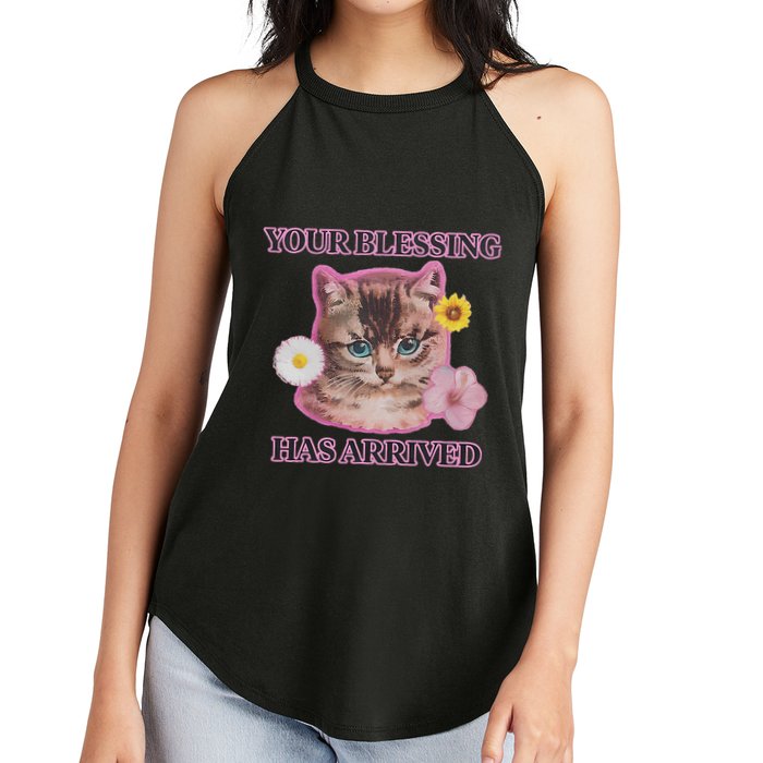 Your Blessing Has Arrived Cat & Funny Silly Catr Blessing Has Arrived Cat & Funn Women's Perfect Tri Rocker Tank