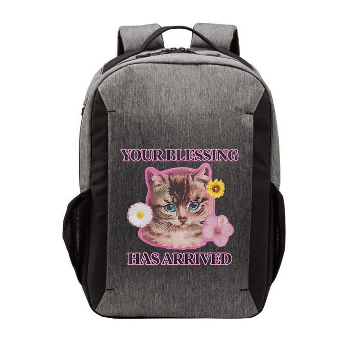 Your Blessing Has Arrived Cat & Funny Silly Catr Blessing Has Arrived Cat & Funn Vector Backpack
