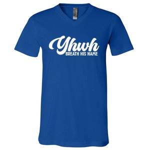 Yhwh Breath His Name Christian Religious Faith Jesus Cross Gift V-Neck T-Shirt