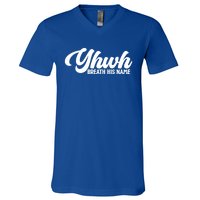 Yhwh Breath His Name Christian Religious Faith Jesus Cross Gift V-Neck T-Shirt