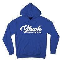 Yhwh Breath His Name Christian Religious Faith Jesus Cross Gift Tall Hoodie