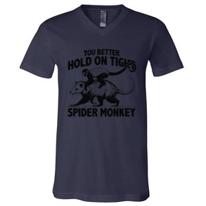 You Better Hold On Tight Spider Monkey V-Neck T-Shirt