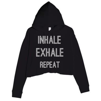 Yoga Breathing Inhale Exhale Repeat Gift Crop Fleece Hoodie