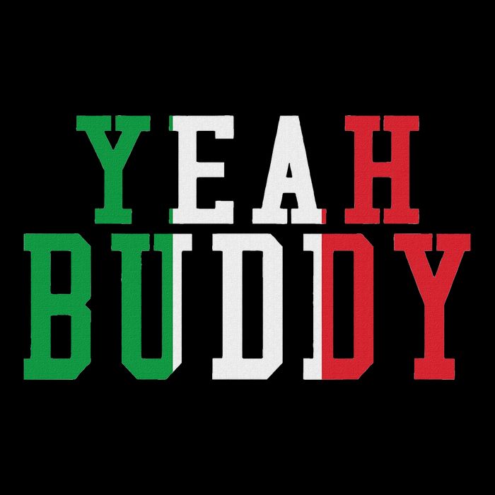 Yeah Buddy Italian Flag Colors Sweatshirt