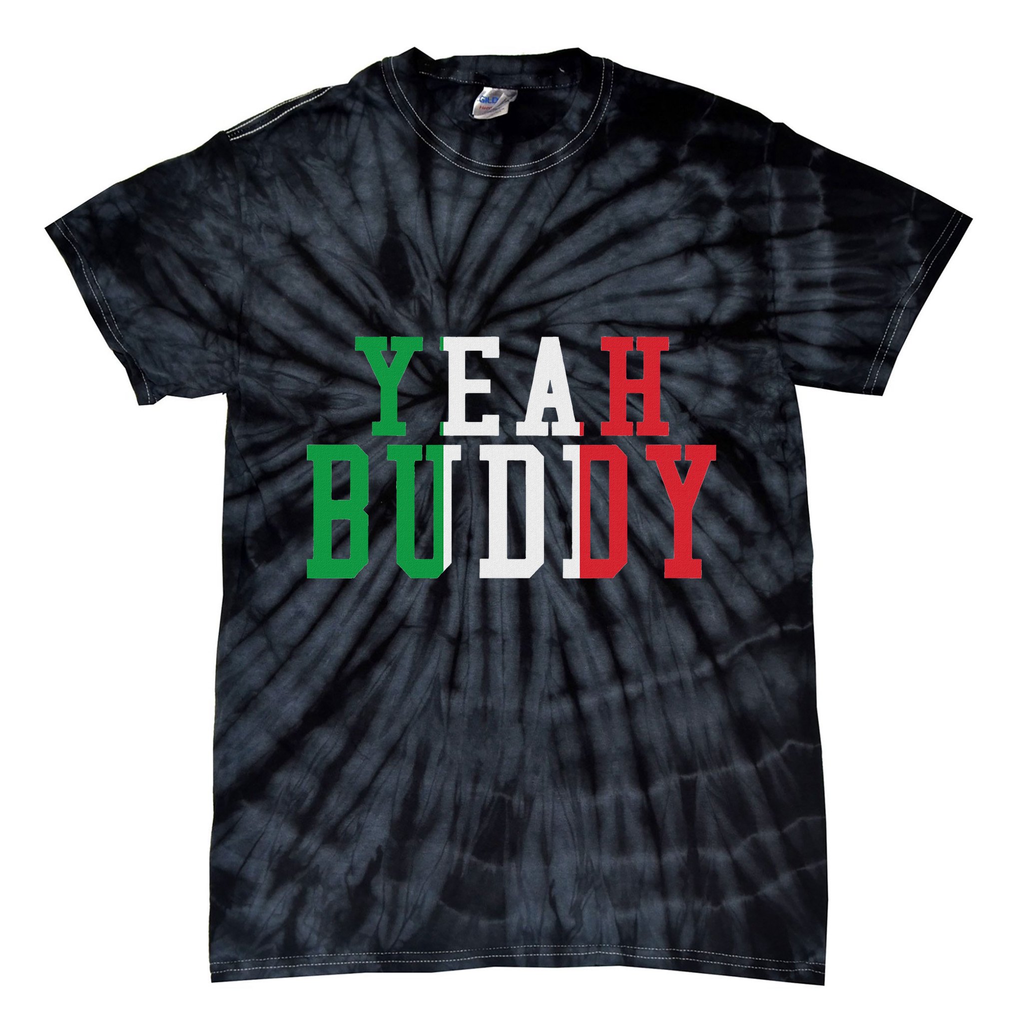 Yeah Buddy Italian Flag Colors Tie-Dye T-Shirt
