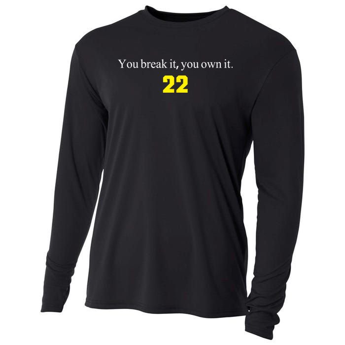 You Break It You Own It Clark 22 Iowa  Cooling Performance Long Sleeve Crew