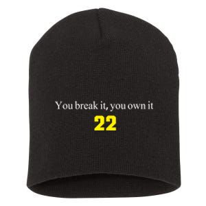 You Break It You Own It Clark 22 Iowa  Short Acrylic Beanie