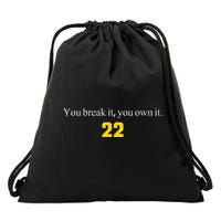 You break it you own it Clark 22 iowa Front & Back Design Drawstring Bag