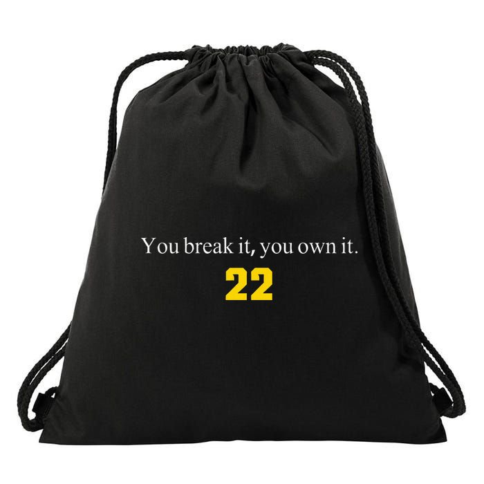 You break it you own it Clark 22 iowa Front & Back Design Drawstring Bag
