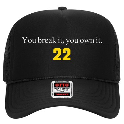 You break it you own it Clark 22 iowa Front & Back Design Trucker Hat