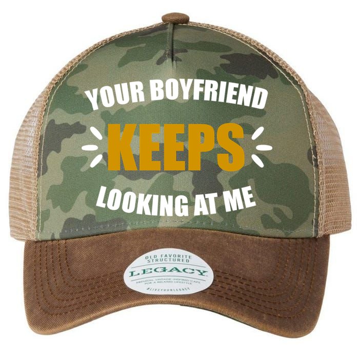 Your Boyfriend Keeps Looking At Me Legacy Tie Dye Trucker Hat