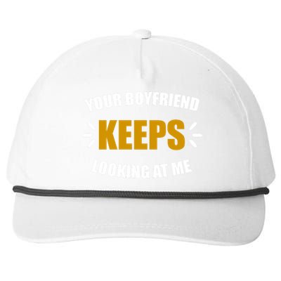 Your Boyfriend Keeps Looking At Me Snapback Five-Panel Rope Hat