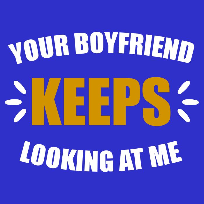 Your Boyfriend Keeps Looking At Me Sustainable Beanie
