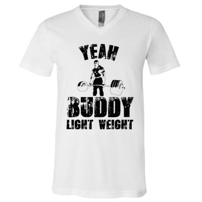 Yes Buddy Lightweight Funny Weightlifting V-Neck T-Shirt