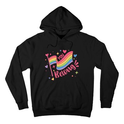 You Belong Lgbtq Ally Pride Hoodie