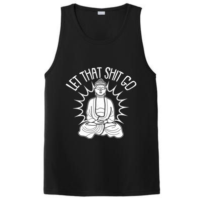Yoga Buddha Let That Shit Go PosiCharge Competitor Tank