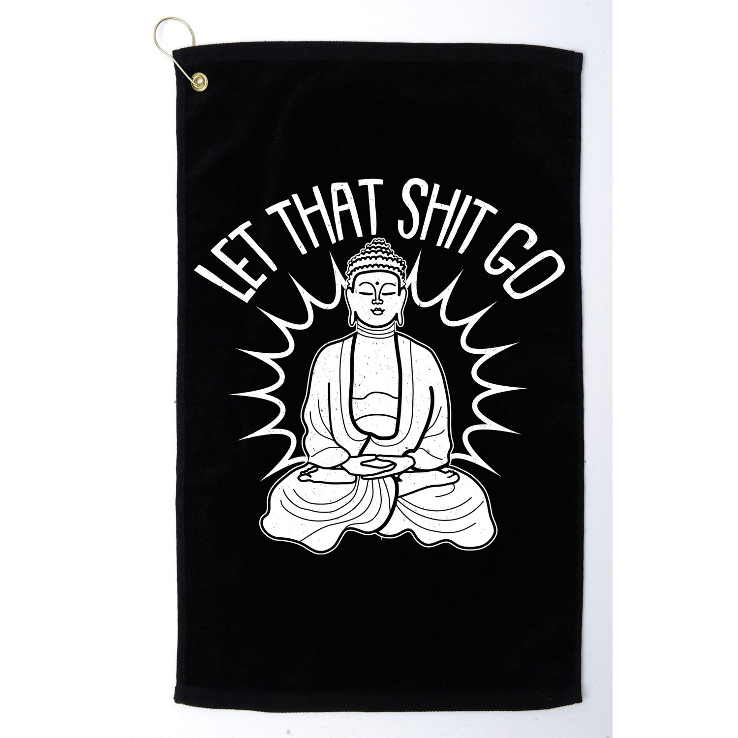 Yoga Buddha Let That Shit Go Golf Towel