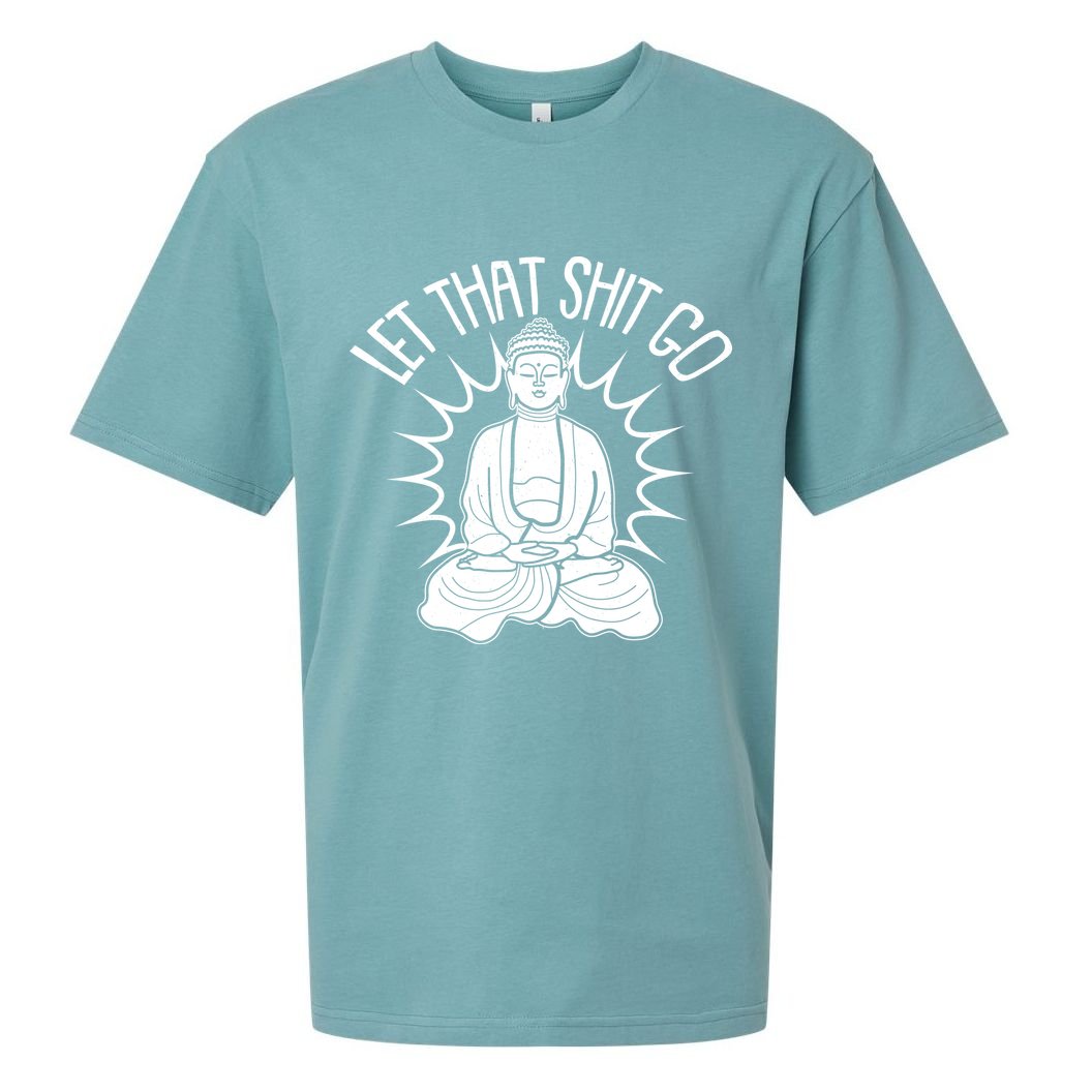 Yoga Buddha Let That Shit Go Sueded Cloud Jersey T-Shirt