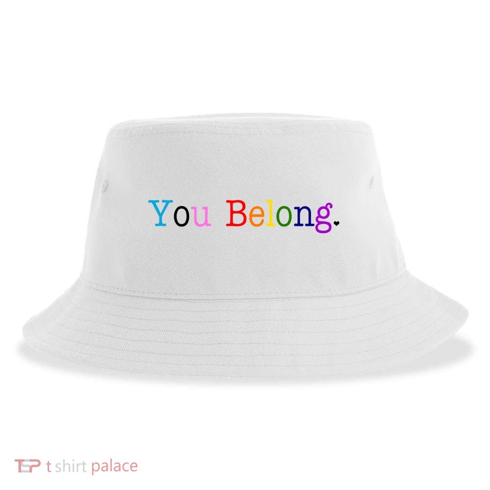 You Belong LGBTQ Colorful Gay Pride Sustainable Bucket Hat