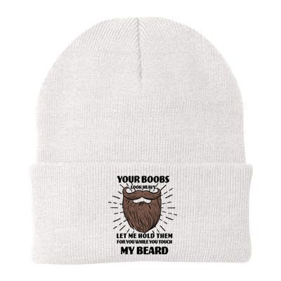 Your Boobs Look Heavy Let Me Hold Them For You While You Touch My Beard Knit Cap Winter Beanie