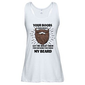 Your Boobs Look Heavy Let Me Hold Them For You While You Touch My Beard Ladies Essential Flowy Tank