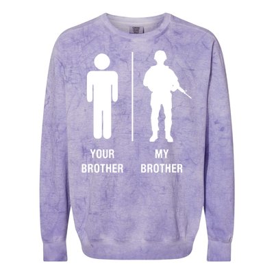 Your Brother My Brother Funny Soldier Military Colorblast Crewneck Sweatshirt