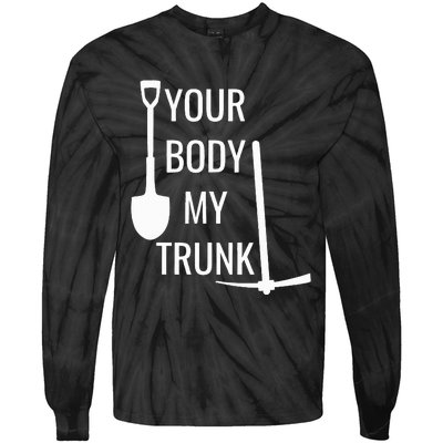 Your Body My Trunk Tie-Dye Long Sleeve Shirt