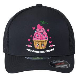 You Bake Me Crazy Cherry Cupcale Valentine Food Gift For Valentine Day Flexfit Unipanel Trucker Cap