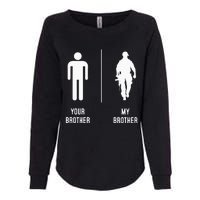 Your Brother My Brother Proud Army Family Military Womens California Wash Sweatshirt