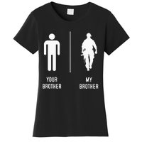 Your Brother My Brother Proud Army Family Military Women's T-Shirt