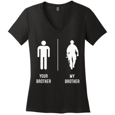 Your Brother My Brother Proud Army Family Military Women's V-Neck T-Shirt