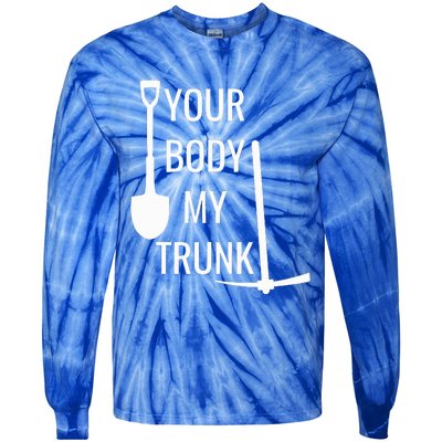 Your Body My Trunk Tie-Dye Long Sleeve Shirt