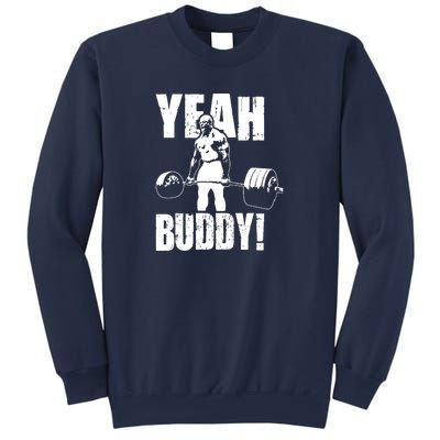 Yeah Buddy Ronnie Coleman Gym Motivational Sweatshirt