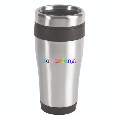 You Belong Rainbow Support Respect LGBT Gay Pride LGBTQ 16oz Travel Tumbler