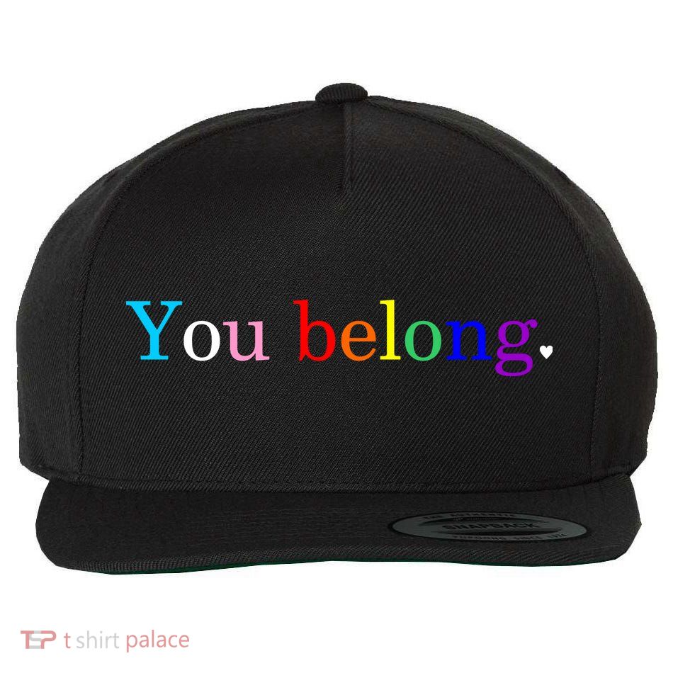 You Belong Rainbow Support Respect LGBT Gay Pride LGBTQ Wool Snapback Cap