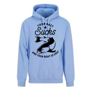 Your Bait Sucks And Your Boat Is Ugly Cool Gift Unisex Surf Hoodie