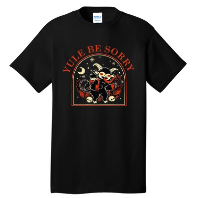 Yule Be Sorry Cute Krampus Dark Christmas Merry Krampus Tall T-Shirt