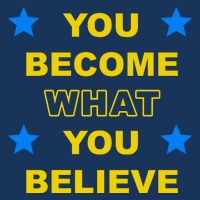 You Become What You Believe Cooling Performance Crew T-Shirt