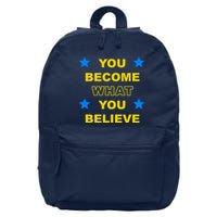 You Become What You Believe 16 in Basic Backpack