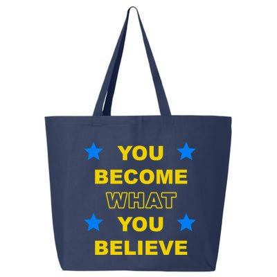 You Become What You Believe 25L Jumbo Tote