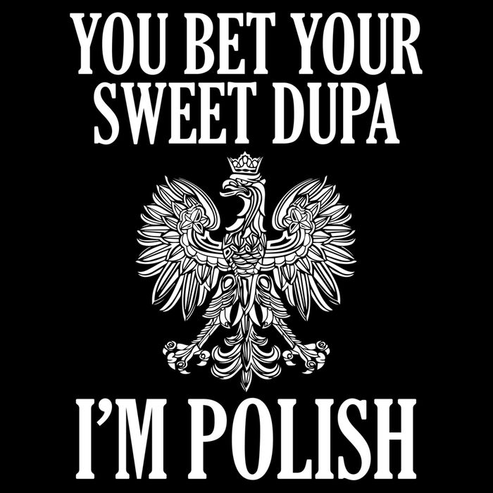 You Bet Your Sweet Dupa Im Polish Pride Eagle Gift Backpack