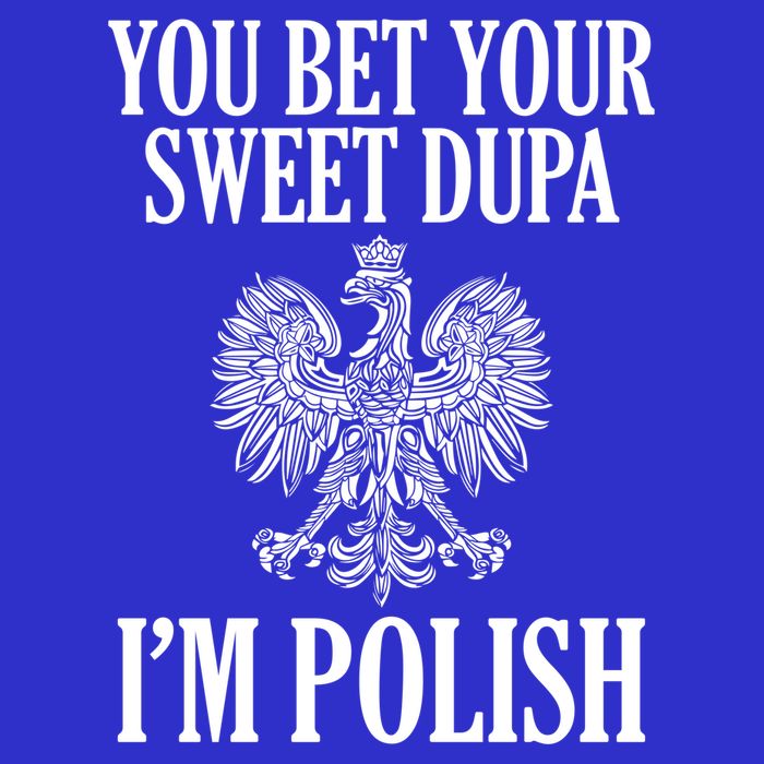 You Bet Your Sweet Dupa Im Polish Pride Eagle Gift Women's V-Neck T-Shirt