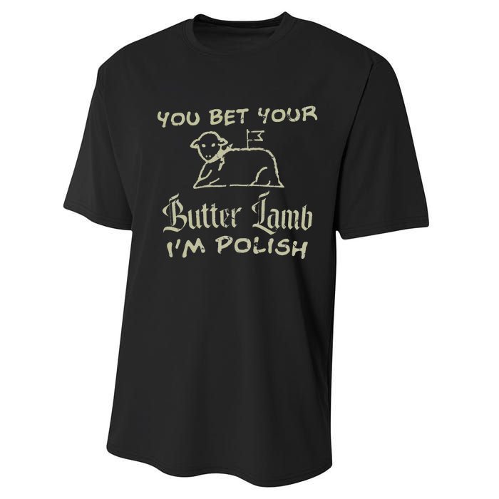 You Bet Your Butter Lamb I'm Polish Animals Performance Sprint T-Shirt