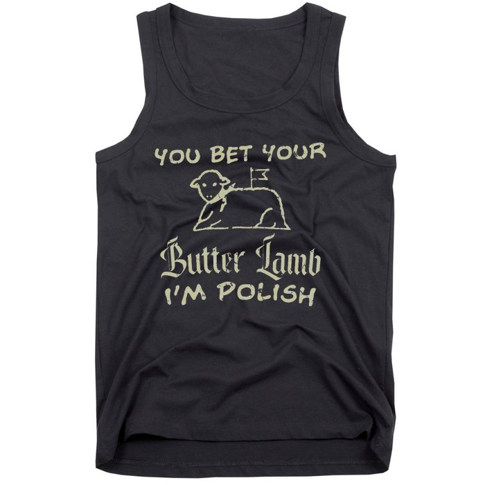 You Bet Your Butter Lamb I'm Polish Animals Tank Top