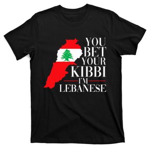 You Bet Your Kibbi IM Lebanese T-Shirt