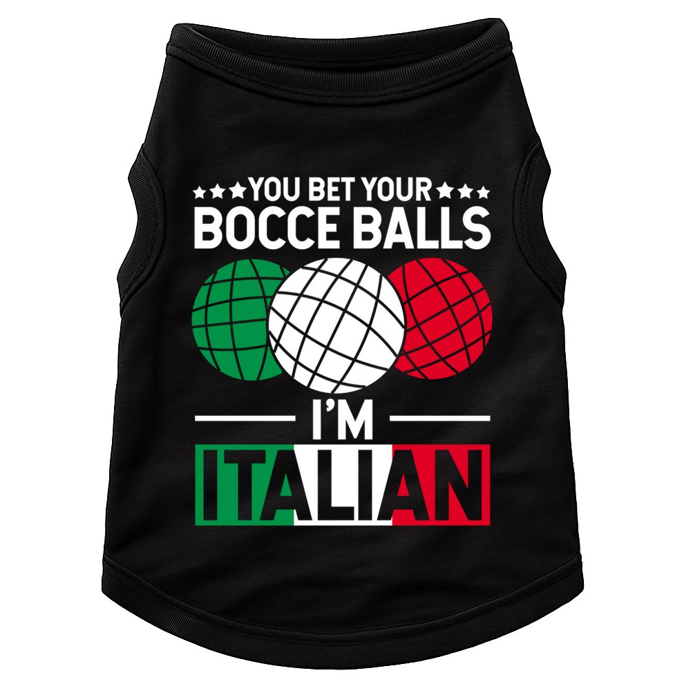 You Bet Your Bocce Balls IM Italian Funny Gift Italian Gift Doggie Tank