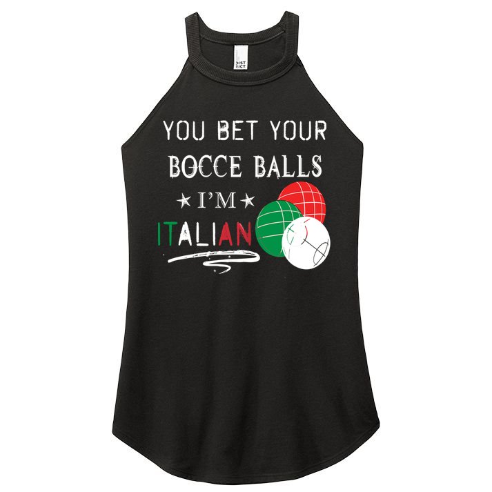 You Bet Your Bocce Balls IM Italian Gift Women's Perfect Tri Rocker Tank