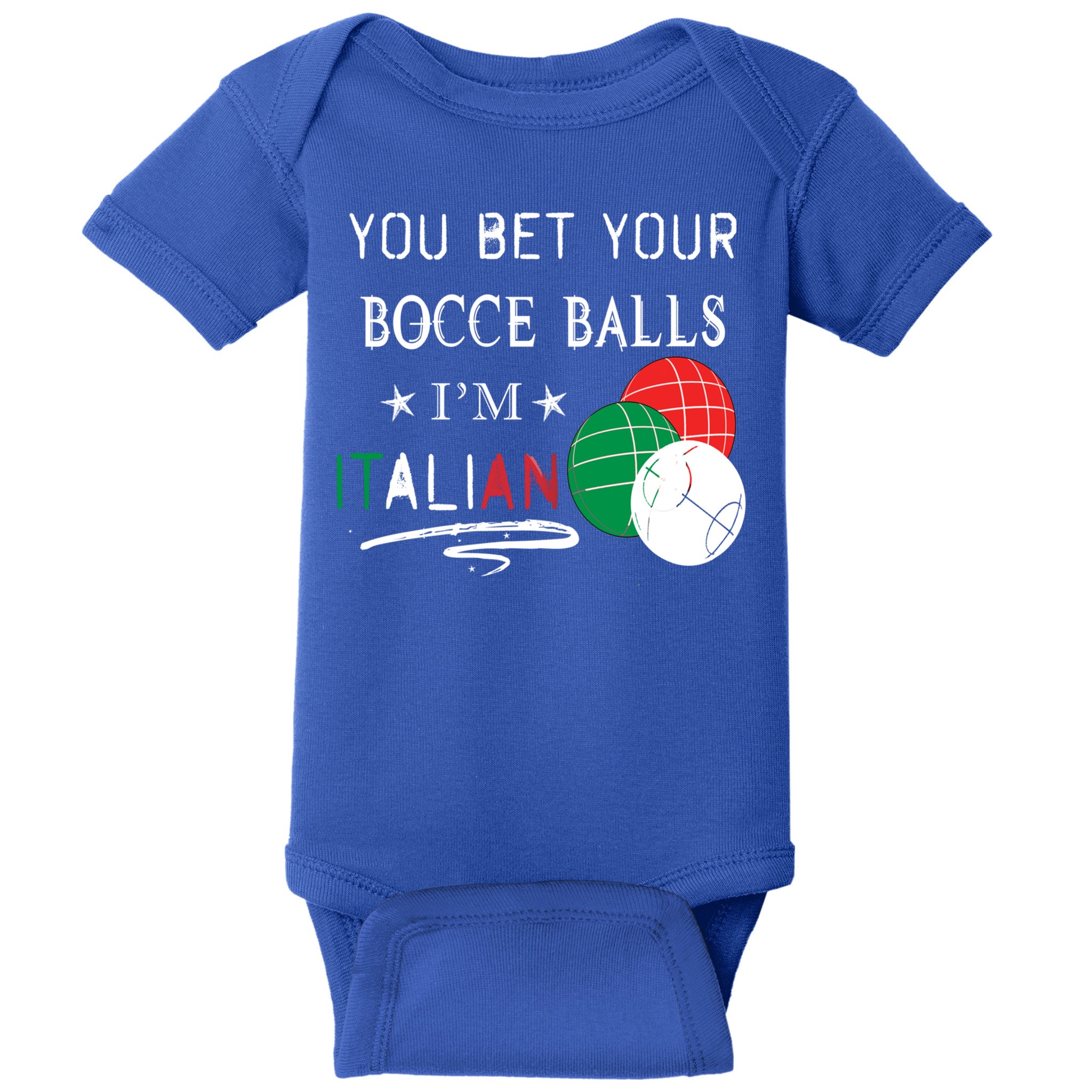 You Bet Your Bocce Balls IM Italian Gift Baby Bodysuit