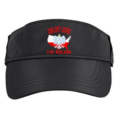 You Bet Your Sweet Dupa IM Polish Polska Funny Polish Saying Polish Tradition Adult Drive Performance Visor