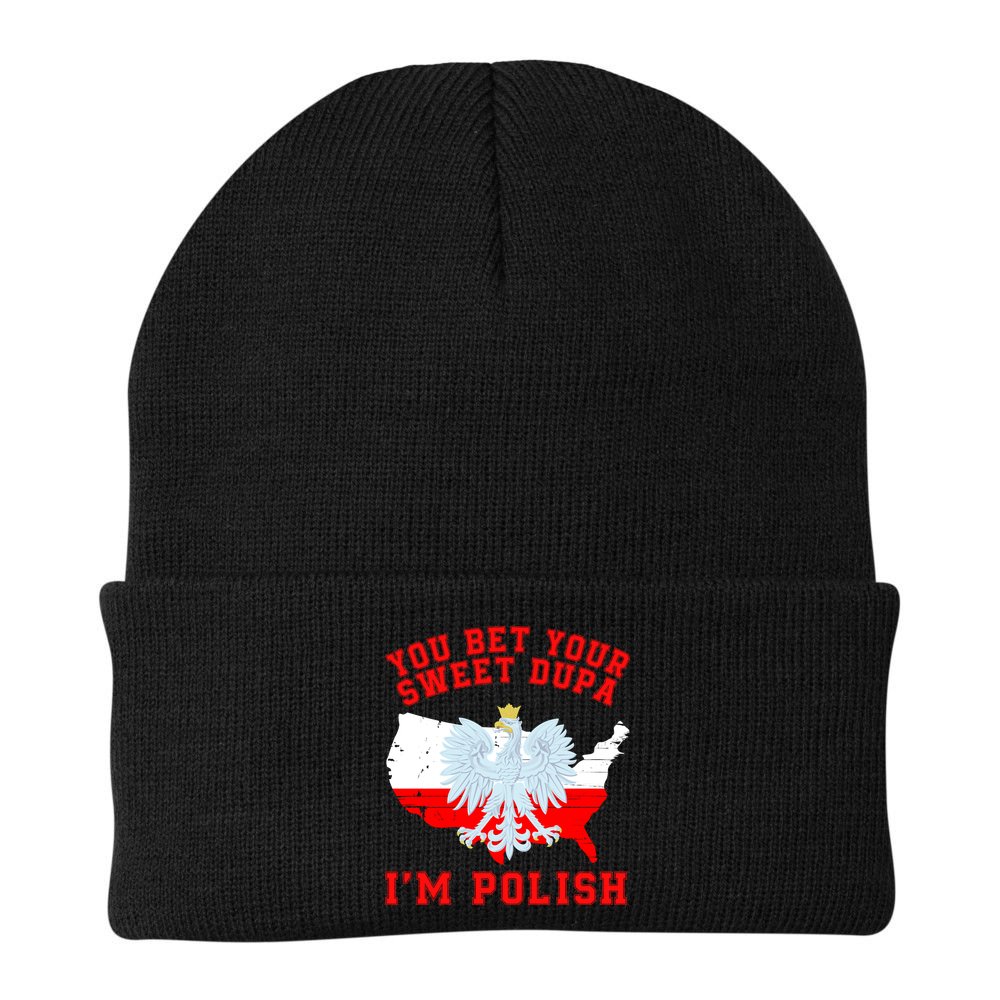 You Bet Your Sweet Dupa IM Polish Polska Funny Polish Saying Polish Tradition Beanie